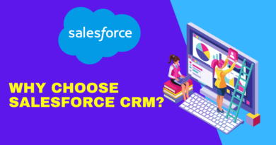Reasons to choose Salesforce CRM